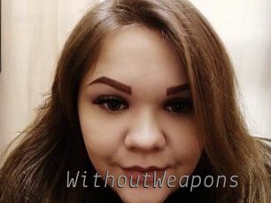 WithoutWeapons