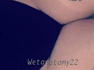 Wetanatomy22