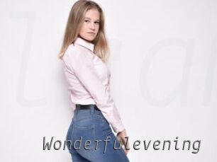 Wonderfulevening