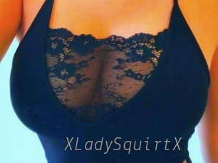 XLadySquirtX Livestrip Cams