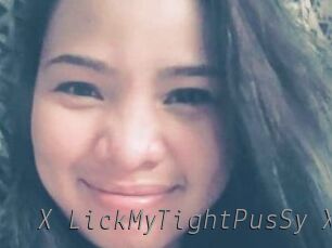 X_LickMyTightPusSy_X