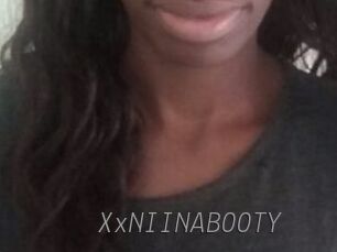 XxNIINABOOTY