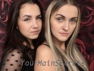 YourMainSecrets
