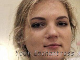 Your_Enchantress