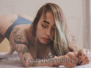 Yourdamnnhell