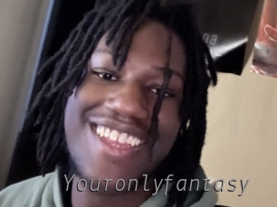 Youronlyfantasy