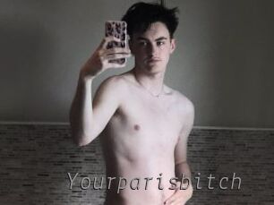 Yourparisbitch