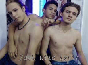 Zack_wild_kevin